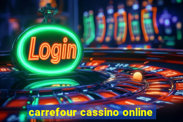 carrefour cassino online